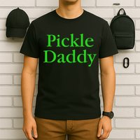 Pickle Daddy T-Shirt