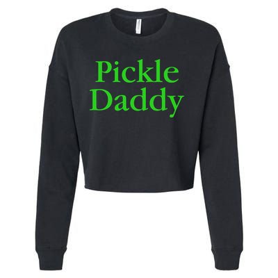 Pickle Daddy Cropped Pullover Crew