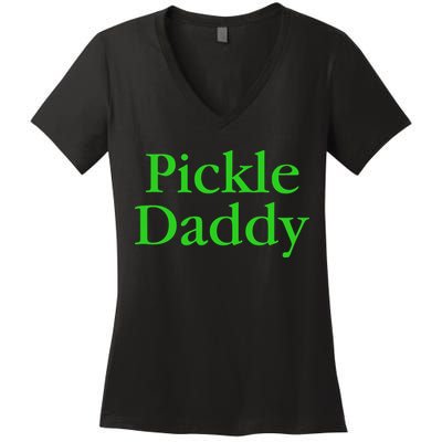 Pickle Daddy Women's V-Neck T-Shirt