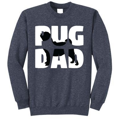 Pug Dad Pug Gift Father Dog Dad Tee Sweatshirt