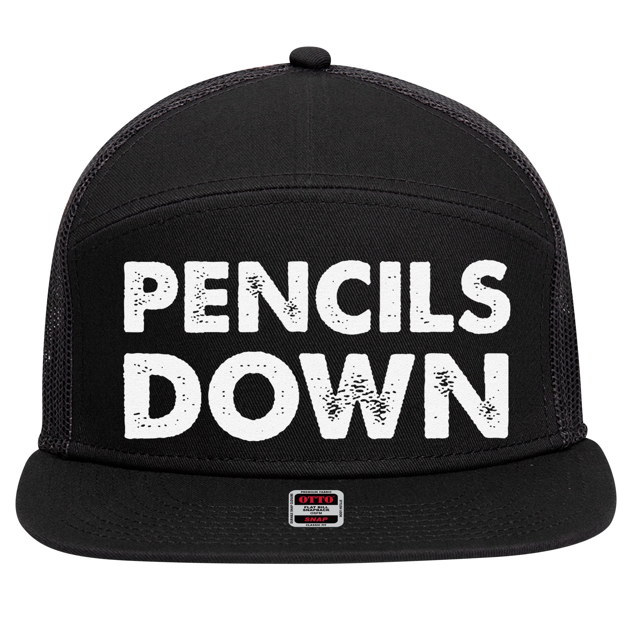 Pencils down 7 Panel Mesh Trucker Snapback Hat