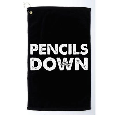 Pencils down Golf Towel