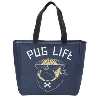 Pug Dog Pug Life Zip Tote Bag