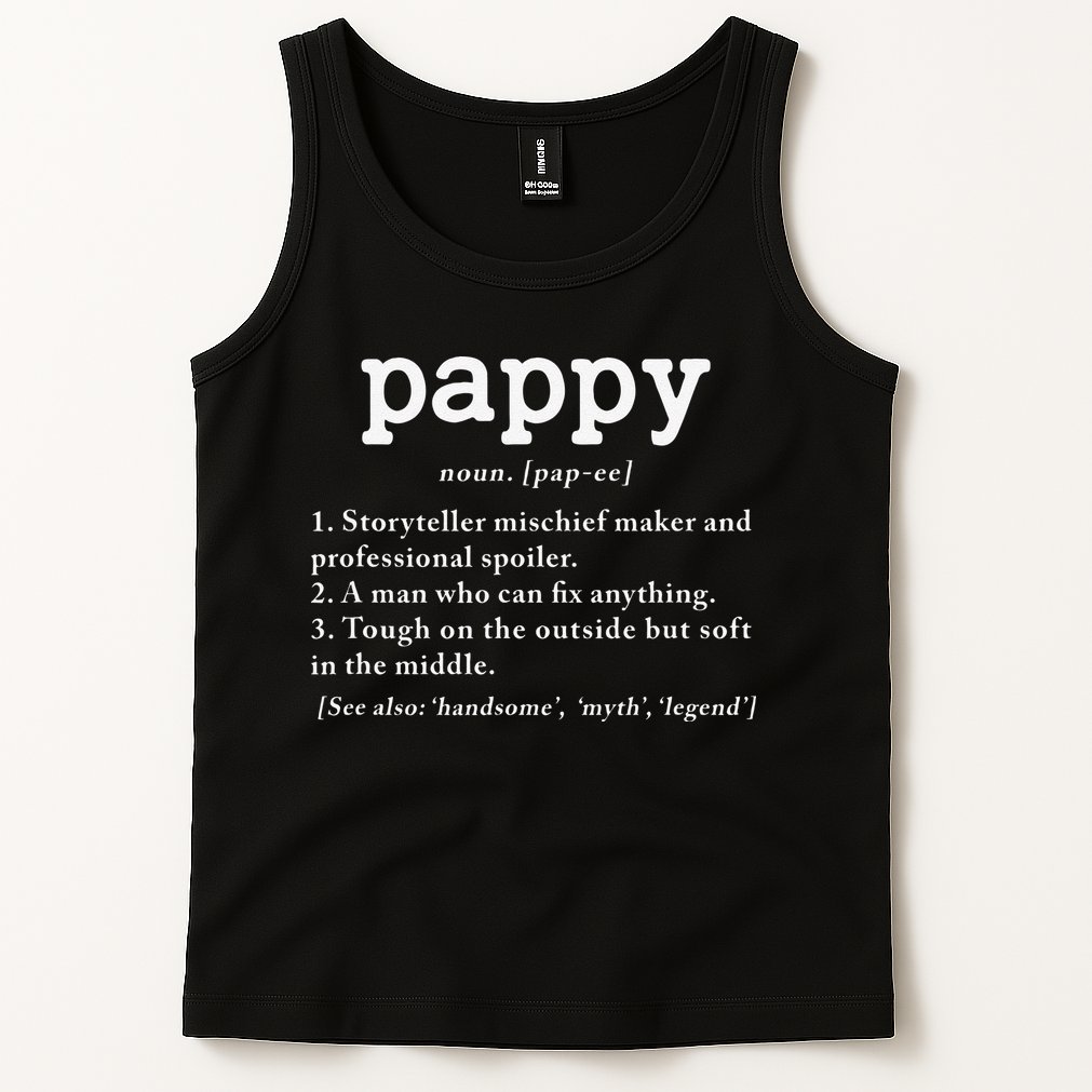 Pappy Definition Papa Grandpa Fathers Day Present Tank Top
