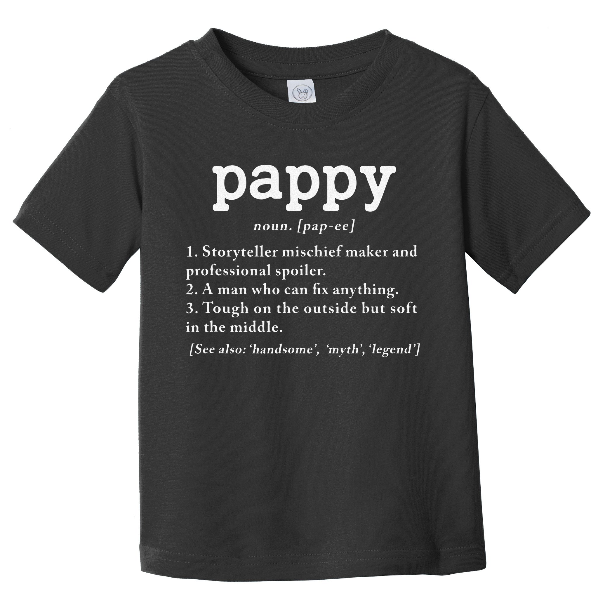 Pappy Definition Papa Grandpa Fathers Day Present Toddler T-Shirt