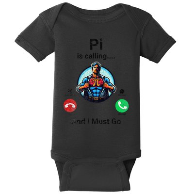 Pi Day Pi Is Calling And I Must Go .Png Baby Bodysuit