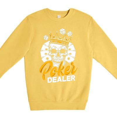 Poker Dealer Poker Player Funny Poker Premium Premium Crewneck Sweatshirt