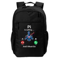 Pi Day Pi Is Calling And I Must Go .Png Daily Commute Backpack