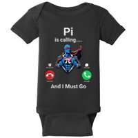 Pi Day Pi Is Calling And I Must Go .Png Baby Bodysuit