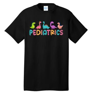 Pediatrics Dinosaurs Peds Nurse Crew Appreciation Pediatric Tall T-Shirt