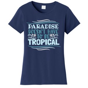 Paradise DoesnT Women's T-Shirt