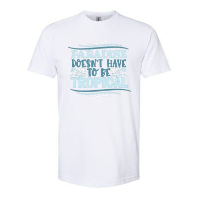 Paradise DoesnT Softstyle CVC T-Shirt