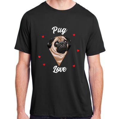 Pug Dog Pet Holder Dog Love Pug Love Adult ChromaSoft Performance T-Shirt