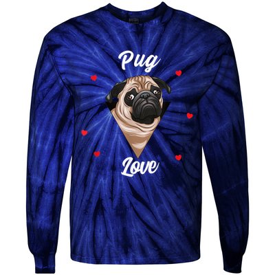 Pug Dog Pet Holder Dog Love Pug Love Tie-Dye Long Sleeve Shirt