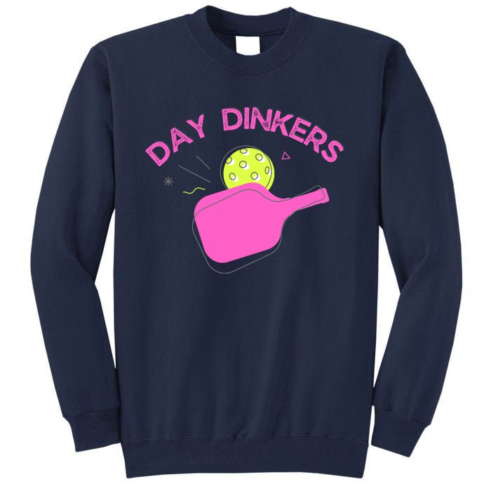 Pickleball Doubles Partner Day Dinkers Tall Sweatshirt