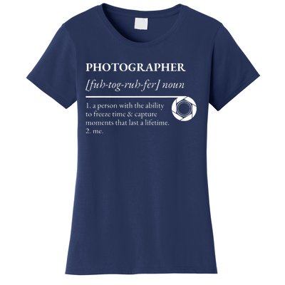 Photographer Definition Women's T-Shirt