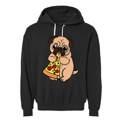 Pug Dog Pizza Lover Funny Sarcasm Humor Gift Garment-Dyed Fleece Hoodie