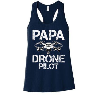 Papa Drone Pilot Drone Operator Fpv Drone Pilot Dad Gifts Women's Racerback Tank