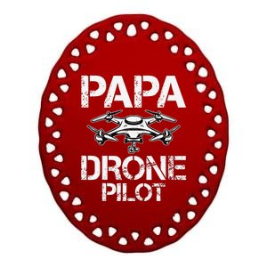 Papa Drone Pilot Drone Operator Fpv Drone Pilot Dad Gifts Ceramic Oval Ornament