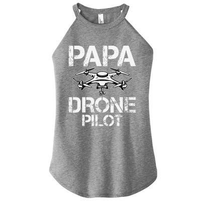 Papa Drone Pilot Drone Operator Fpv Drone Pilot Dad Gifts Women's Perfect Tri Rocker Tank