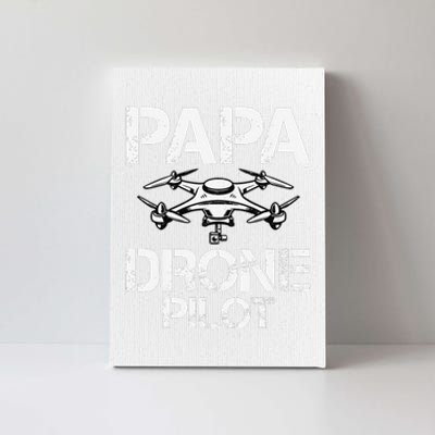 Papa Drone Pilot Drone Operator Fpv Drone Pilot Dad Gifts Canvas