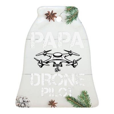 Papa Drone Pilot Drone Operator Fpv Drone Pilot Dad Gifts Ceramic Bell Ornament