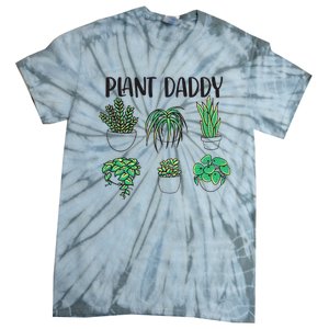 Plant Daddy Plant Lover Gardener Tie-Dye T-Shirt