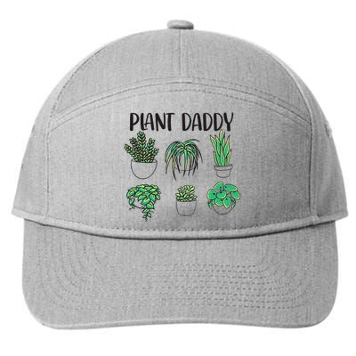 Plant Daddy Plant Lover Gardener 7-Panel Snapback Hat