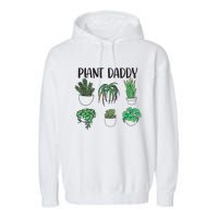 Plant Daddy Plant Lover Gardener Garment-Dyed Fleece Hoodie