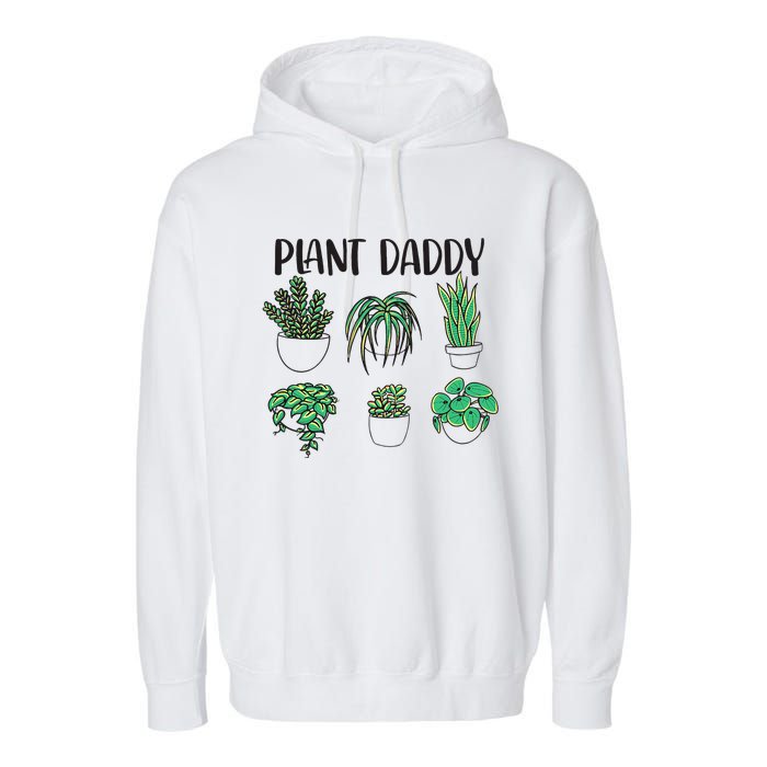 Plant Daddy Plant Lover Gardener Garment-Dyed Fleece Hoodie