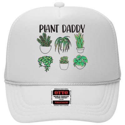 Plant Daddy Plant Lover Gardener High Crown Mesh Back Trucker Hat