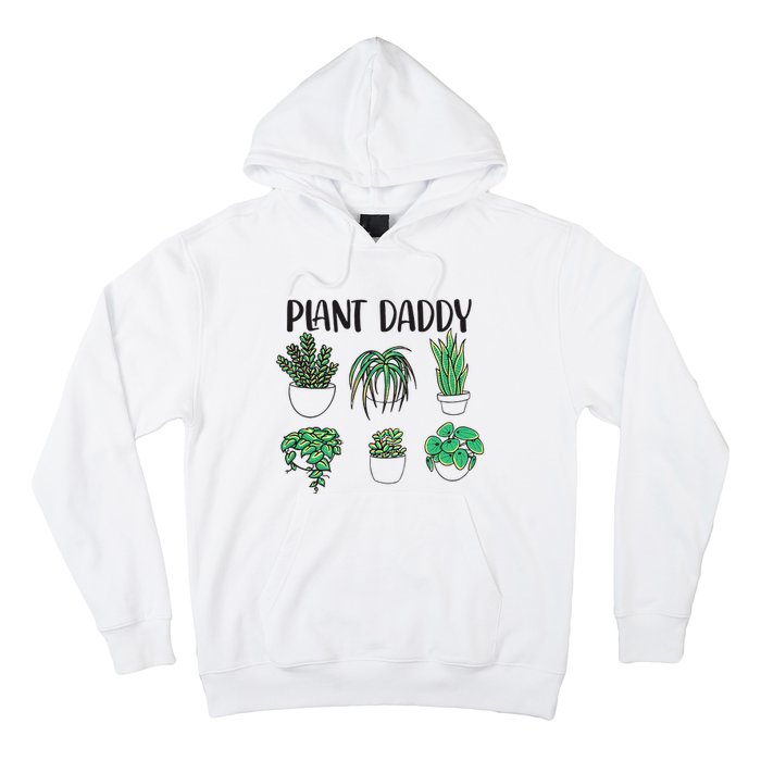 Plant Daddy Plant Lover Gardener Hoodie