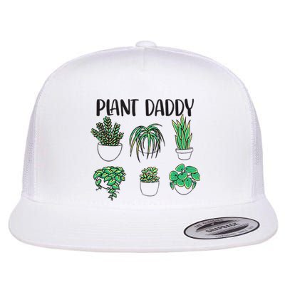 Plant Daddy Plant Lover Gardener Flat Bill Trucker Hat