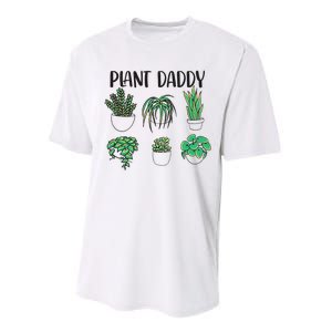 Plant Daddy Plant Lover Gardener Performance Sprint T-Shirt