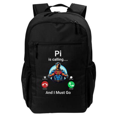 Pi Day Pi Is Calling And I Must Go .Png Daily Commute Backpack