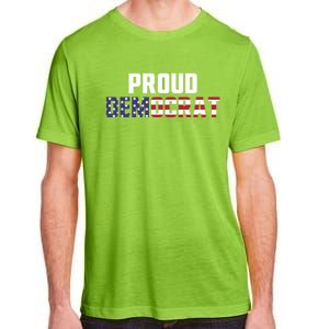 Proud Democrat Political Democratic Liberal American Flag Gift Adult ChromaSoft Performance T-Shirt