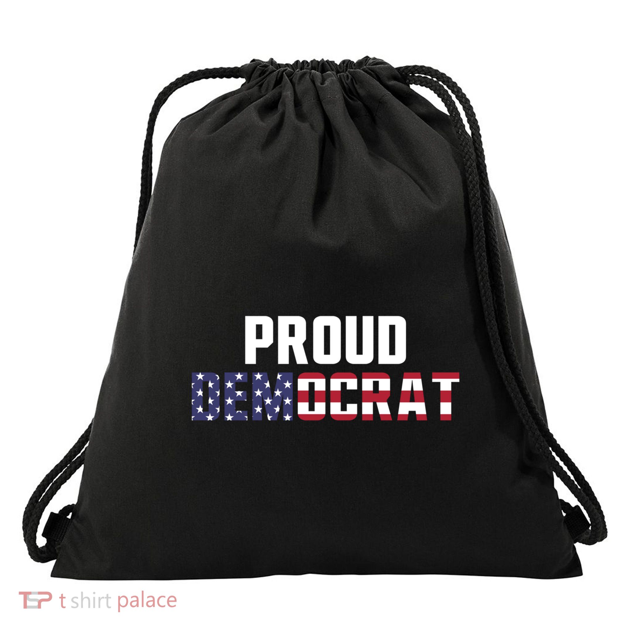 Proud Democrat Political Democratic Liberal American Flag Gift Drawstring Bag