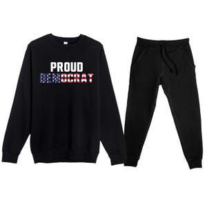 Proud Democrat Political Democratic Liberal American Flag Gift Premium Crewneck Sweatsuit Set