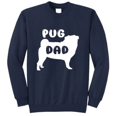 Pug Dad Tall Sweatshirt