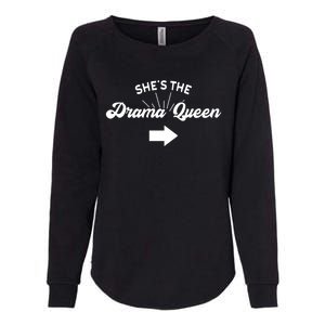 Princess Drama Queen Matching Sister Bff Mom Best Friend Gift Womens California Wash Sweatshirt