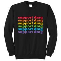 Pro Drag Queen Top LGBTQ Rights Support Drag Is Not A Crime Sweatshirt