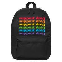 Pro Drag Queen Top LGBTQ Rights Support Drag Is Not A Crime 16 in Basic Backpack