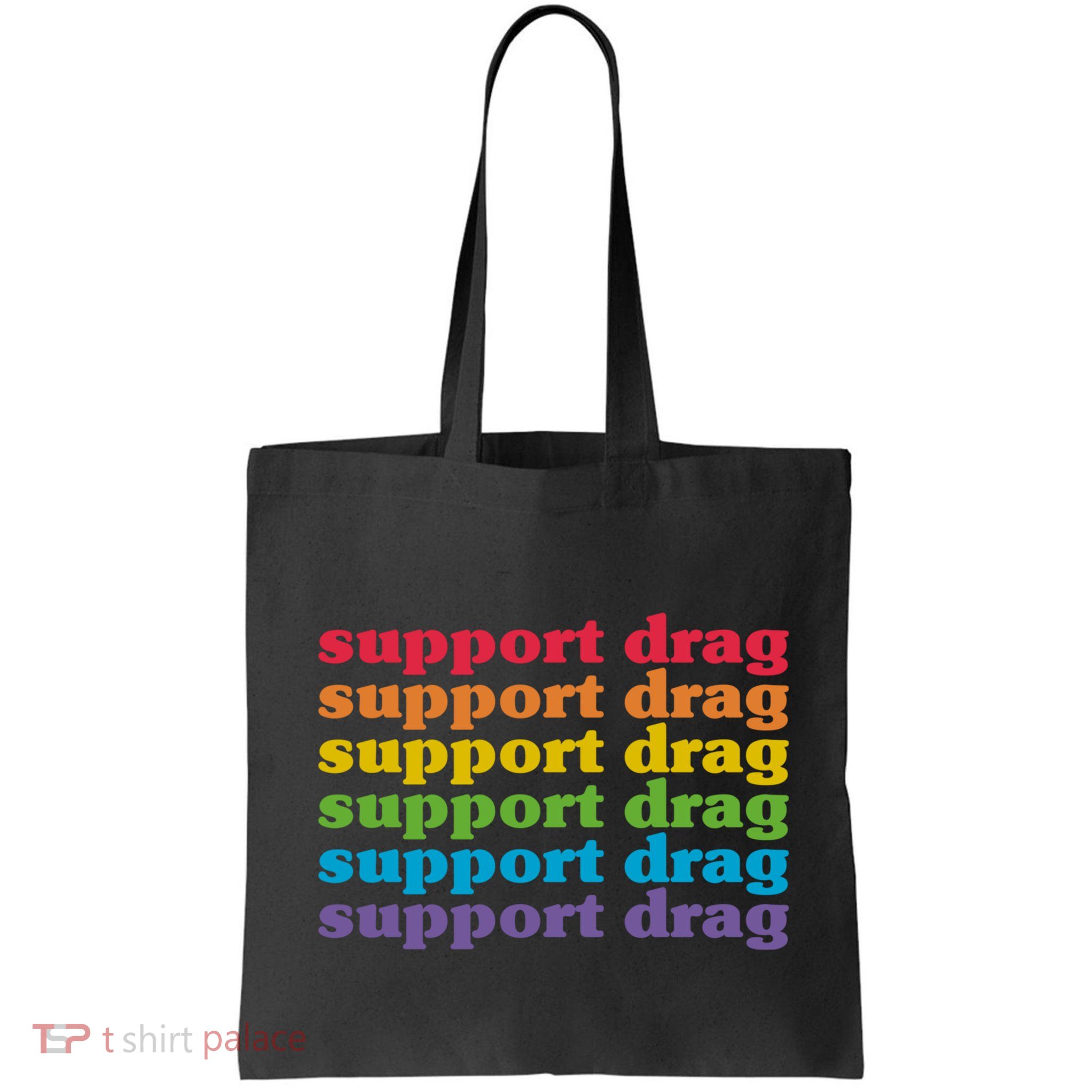 Pro Drag Queen Top LGBTQ Rights Support Drag Is Not A Crime Bag
