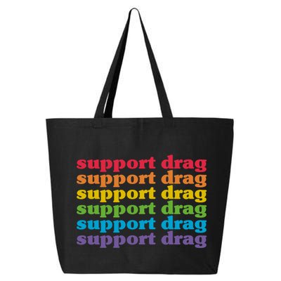 Pro Drag Queen Top LGBTQ Rights Support Drag Is Not A Crime 25L Jumbo Tote
