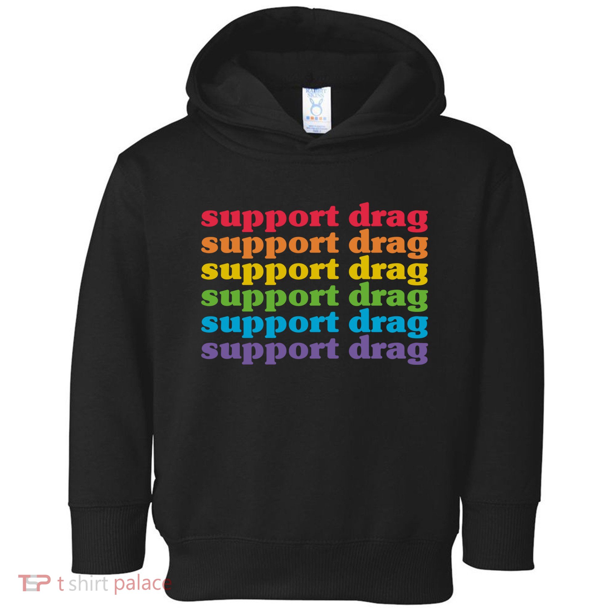 Pro Drag Queen Top LGBTQ Rights Support Drag Is Not A Crime Toddler Hoodie