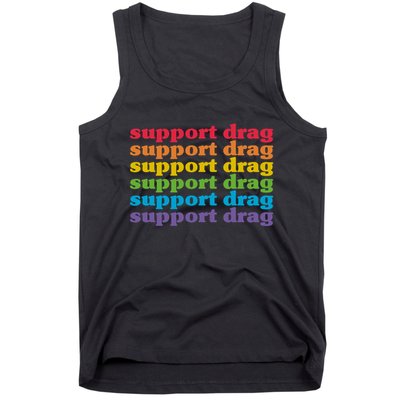 Pro Drag Queen Top LGBTQ Rights Support Drag Is Not A Crime Tank Top