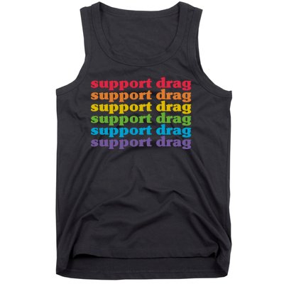 Pro Drag Queen Top LGBTQ Rights Support Drag Is Not A Crime Tank Top