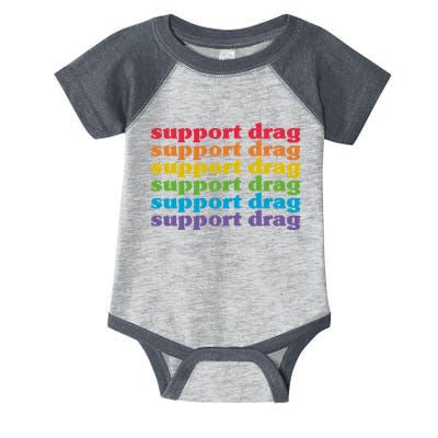 Pro Drag Queen Top LGBTQ Rights Support Drag Is Not A Crime Infant Baby Jersey Bodysuit