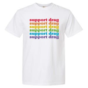 Pro Drag Queen Top LGBTQ Rights Support Drag Is Not A Crime Garment-Dyed Heavyweight T-Shirt