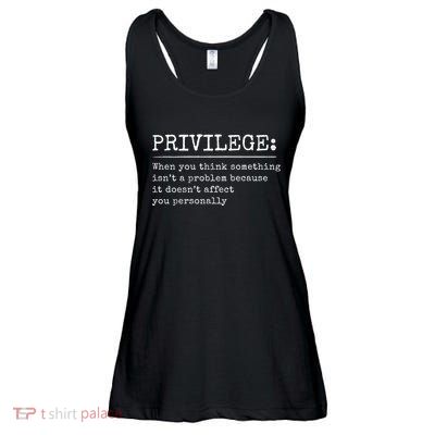 Privilege Definition Quote Ladies Essential Flowy Tank